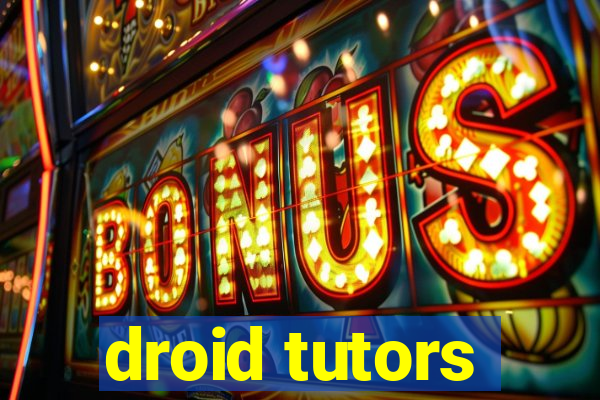 droid tutors